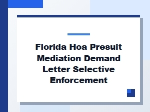 Florida Hoa Selective Enforcement Demand Letter
