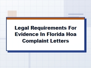 Legal Evidence for Florida Hoa Complaint Letters